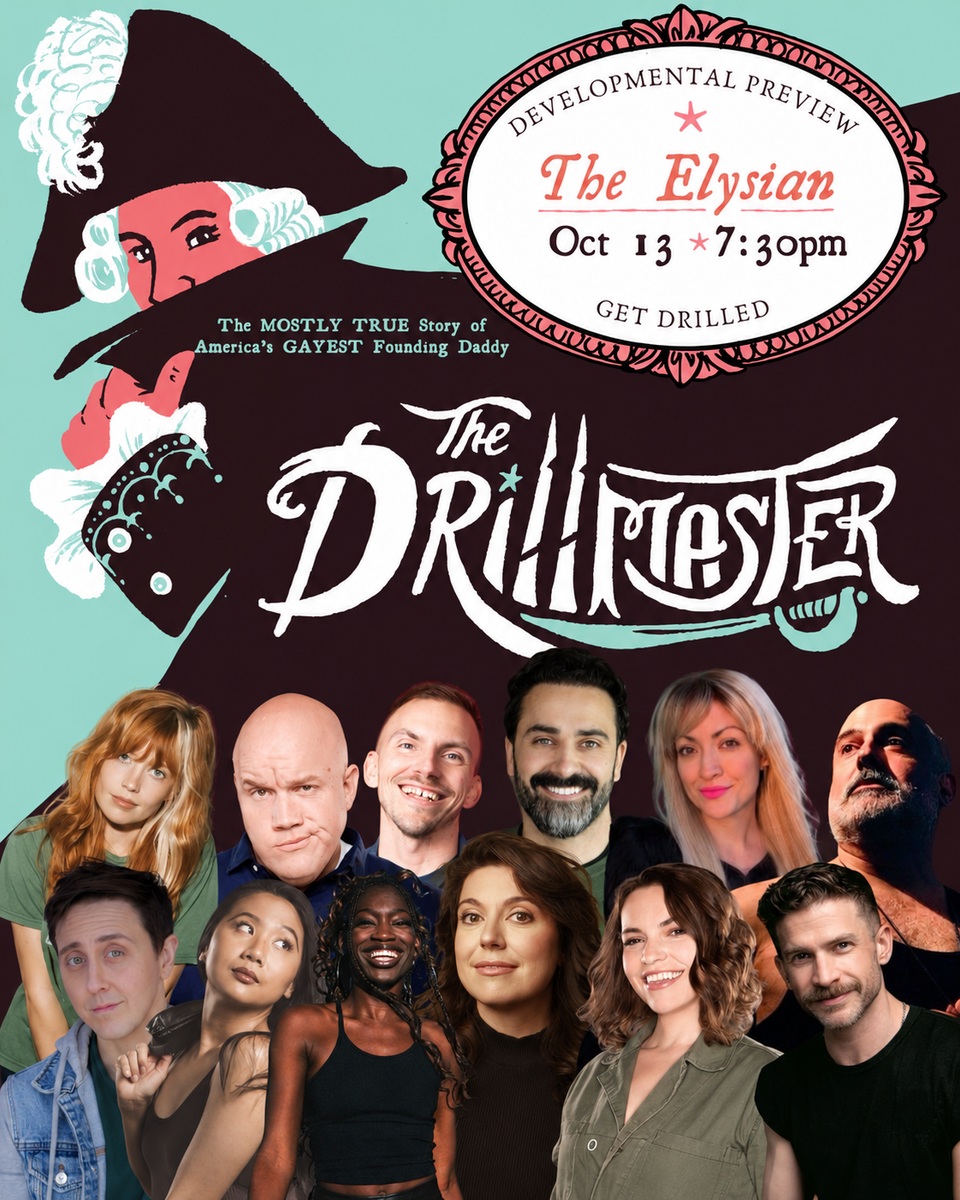 The Drillmaster cast poster for the October 13 developmental preview at The Elysian